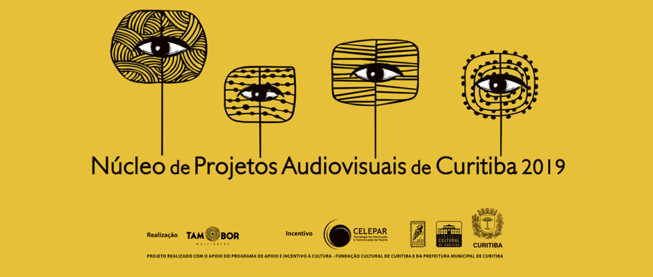 Núcleo de Projetos Audiovisuais de Curitiba – Edição 2019
